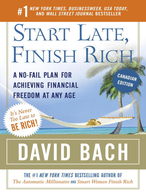Title details for Start Late, Finish Rich by David Bach - Wait list